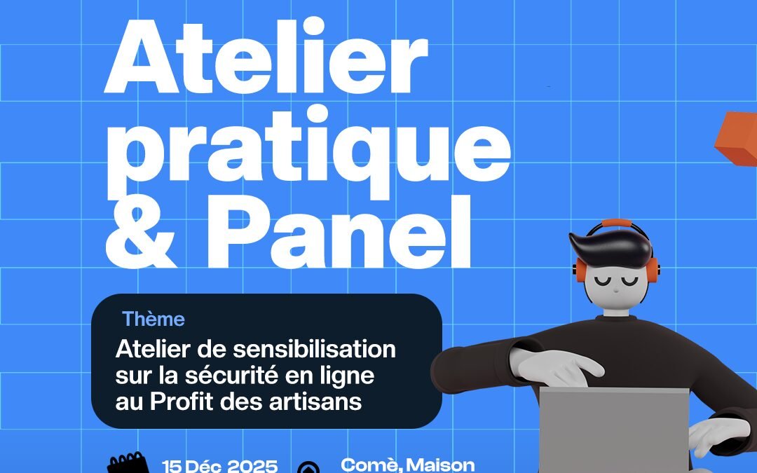Atelier pratique & Panel – Sécurité en ligne pour les artisans