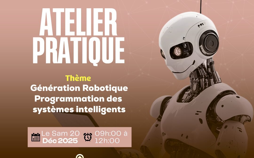 Atelier pratique en robotique et programmation des systèmes intelligents