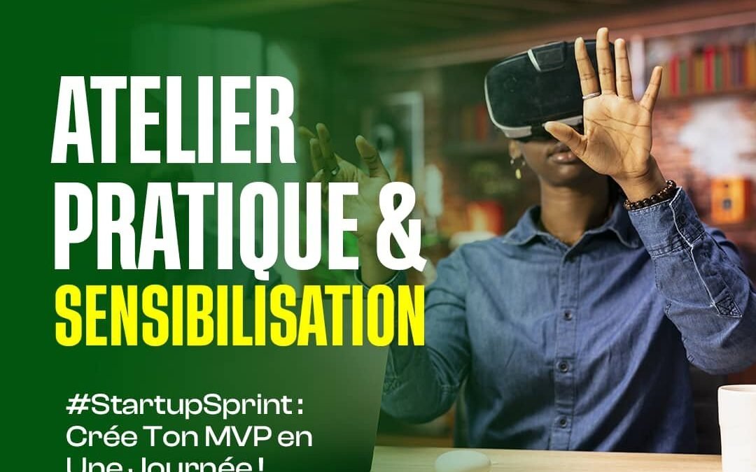 Atelier Pratique & Sensibilisation – Création de MVP en une journée