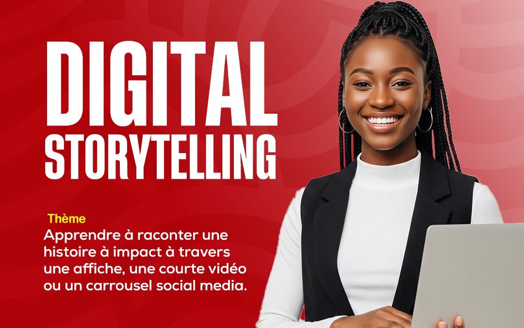Digital Storytelling – Raconter une histoire à impact