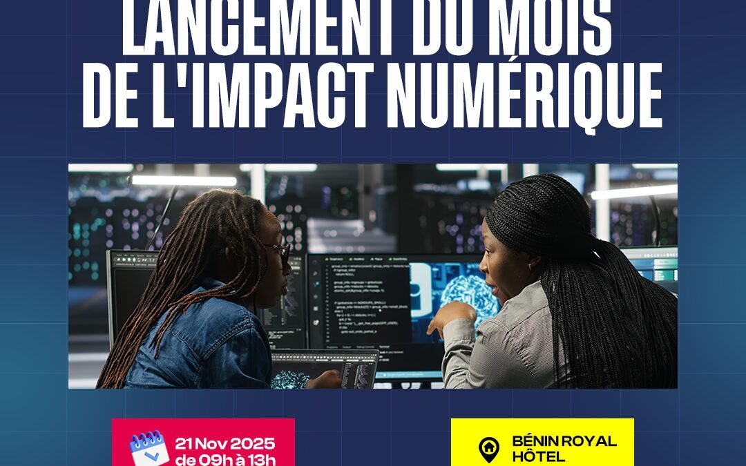 Lancement officiel du Mois de l’Impact Numérique 2025